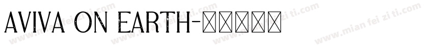 AVIVA ON EARTH字体转换